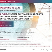 Embedded thumbnail for Venture Capital Funding for TB and Global Health - HEAL Fund: Venture Capital Funding for TB, COVID-19 and Across Communicable &amp;amp; Non-Communicable Diseases - Bamboo Capital Partners
